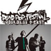 DEAD POP FESTiVAL 2013